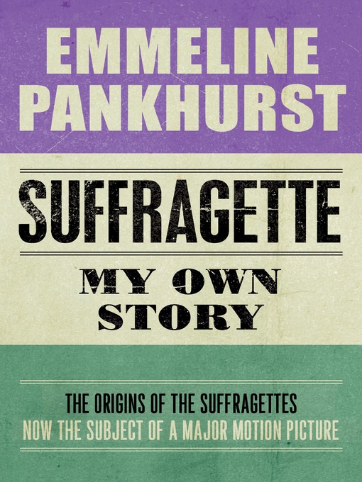 Title details for Suffragette by Emmeline Pankhurst - Available